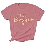 T Shirt Team Braut(Rose Rouge S)